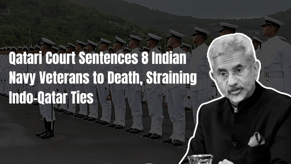 Death Sentences for 8 Indian Navy Personnel