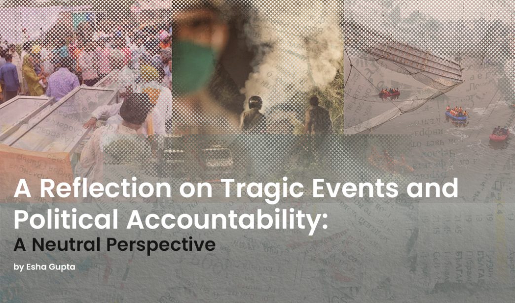 A Reflection on Tragic Events and Political Accountability: A Neutral Perspective